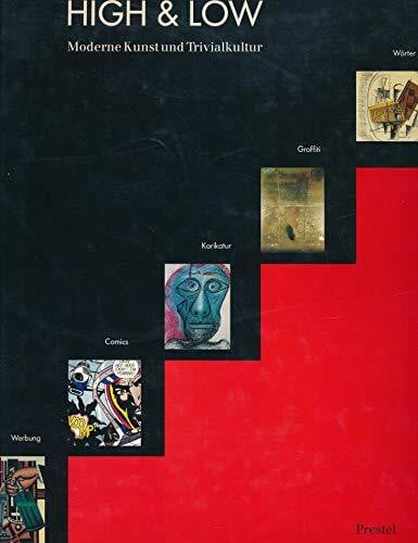 Varnedoe, Kirk und Adam Gopnik High and Low. Moderne Kunst und Trivialkultur