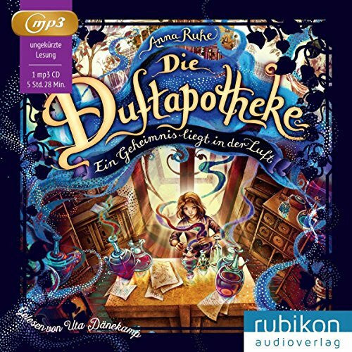 Dänekamp, Uta Die Duftapotheke (1).: Ein Geheimnis liegt in der Luft