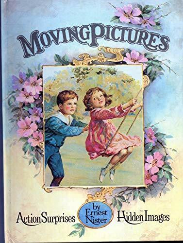 Nister, Ernest Moving Pictures: Pop-up Book