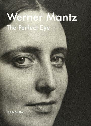 Manz, Clément Werner Mantz – The Perfect Eye