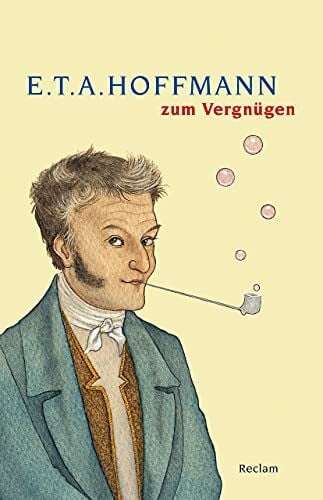 Liebrand, Claudia E.T.A. Hoffmann zum Vergnügen (Reclams Universal-Bibliothek)