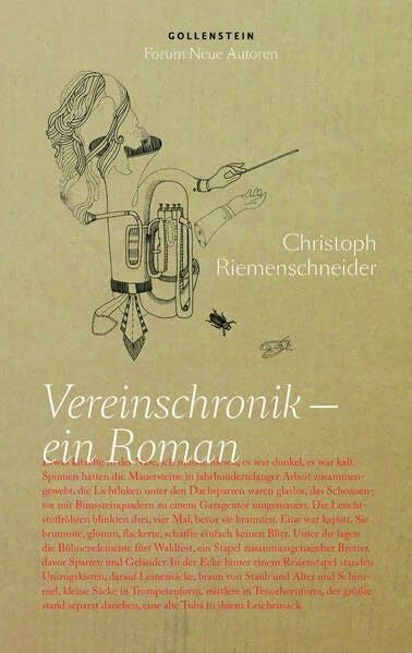 Riemenschneider, Christoph Vereinschronik - ein Roman (Forum Neue Autoren / Eine Reihe in Verbindung mit der Union Stiftung)