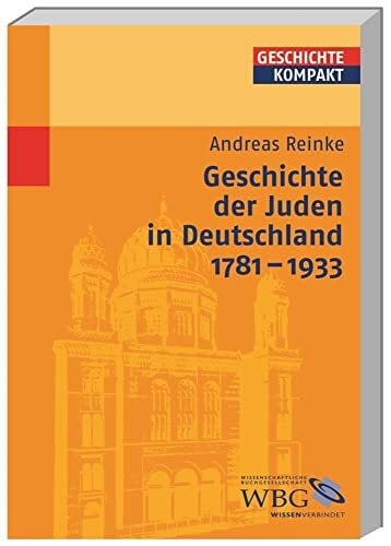 Boldorf, Marcel Geschichte der Juden in Deutschland 1781-1933 (Geschichte kompakt)