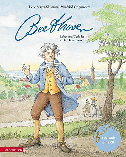 Opgenoorth, Winfried Ludwig van Beethoven: Leben und Werk des großen Komponisten (Das musikalische Bilderbuch mit CD und zum Streamen)
