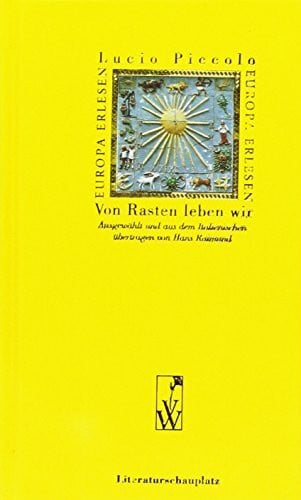 Raimund, Hans Vom Rasten leben wir (Europa Erlesen Literaturschauplatz)