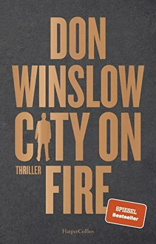 Lösch, Conny City on Fire: Thriller (Die City on Fire-Saga, Band 1)