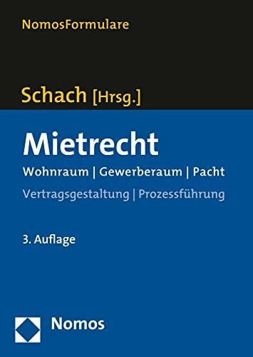Schach, Klaus Mietrecht: Wohnraum | Gewerberaum | Pacht