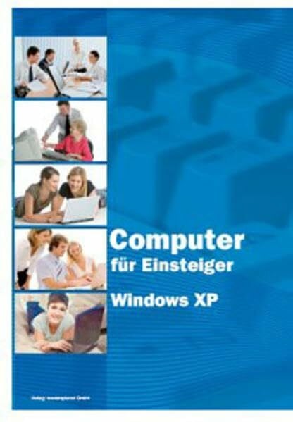 Bildner, Christian Computer für Einsteiger mit Windows XP
