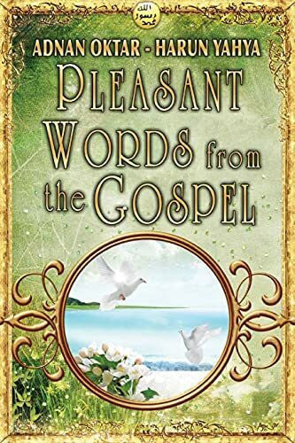 Yahya, Harun Pleasant Words From the Gospel - B/W edition