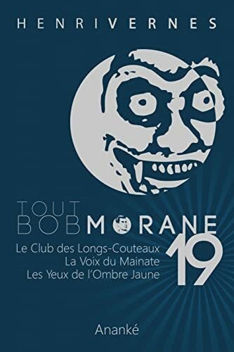 Lefrancq, Philippe Tout Bob Morane/19