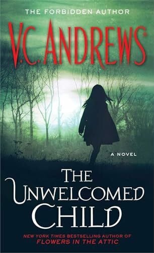 Andrews, V.C. The Unwelcomed Child