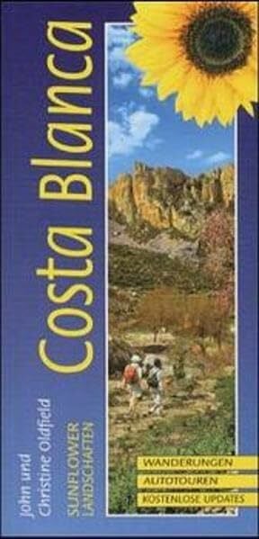 Stieglitz, Andreas Landschaften der Costa Blanca: Ein Auto- und Wanderführer: Costa Blanca (German) (Sunflower Landschaften)