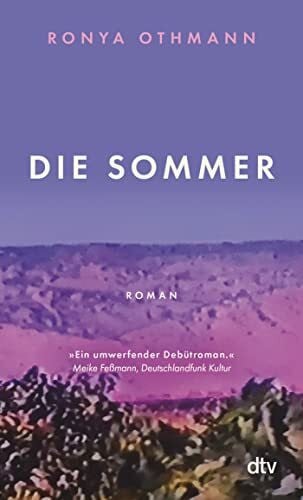 Othmann, Ronya Die Sommer: Roman