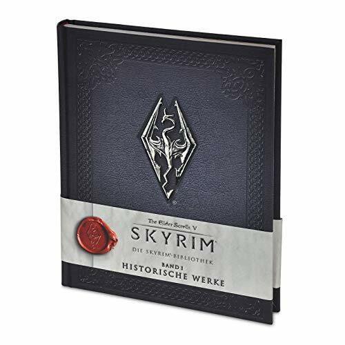 Kasprzak, Andreas The Elder Scrolls V: Skyrim: Die Skyrim-Bibliothek, Band 1: Historische Werke: Die Skyrim-Bibliothek, Teil 1: Historische Werke