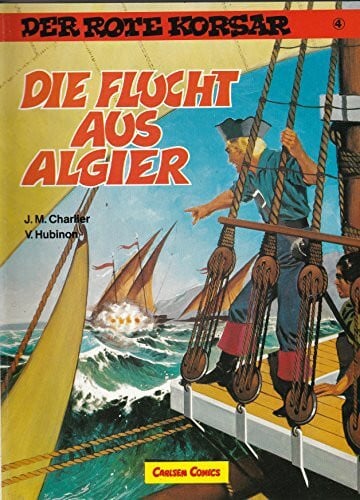 Hubinon, Victor Die Flucht aus Algier (Der Rote Korsar)