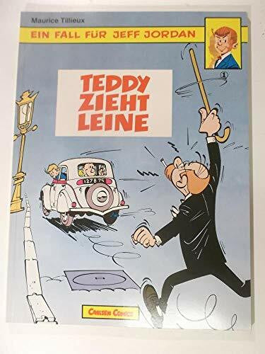 Tillieux, Maurice Ein Fall für Jeff Jordan, Band 1: Teddy zieht Leine