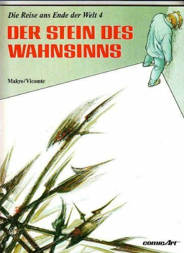 Vicomte Die Reise ans Ende der Welt, Bd.4, Der Stein des Wahnsinns