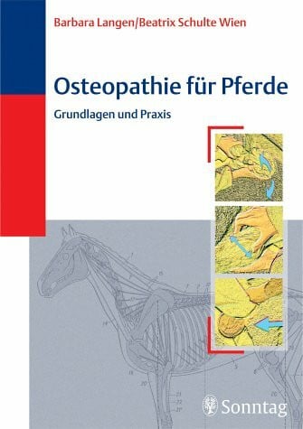 Osteopathie beim Pferd: Grundlagen und Praxis