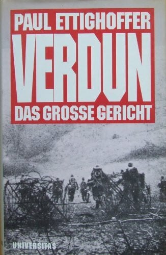 Paul Ettighoffer Verdun. Das grosse Gericht