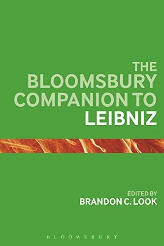 Look, Brandon C. The Bloomsbury Companion to Leibniz (Bloomsbury Companions)
