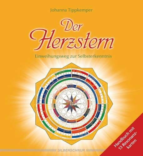 Johanna Tippkemper Der Herzstern: Einweihungsweg zur Selbsterkenntnis