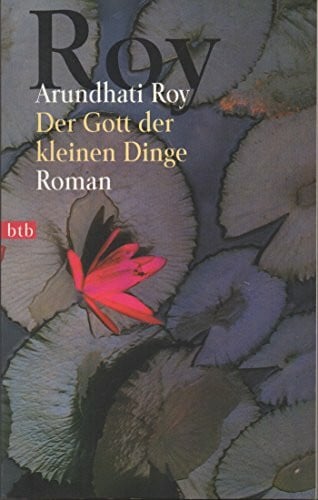 Roy, Arundhati Der Gott der kleinen Dinge: 5 Jahre btb (btb-TB)