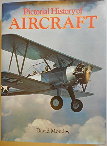 Mondey Pictorial History of Aircraft