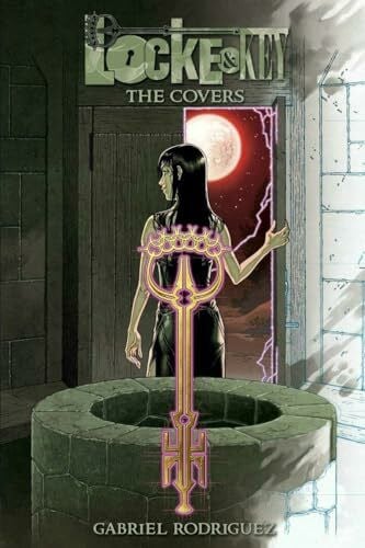 Rodriguez, Gabriel Locke & Key: The Covers of Gabriel Rodriguez