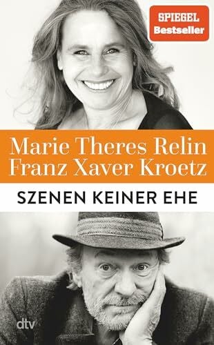 Relin, Marie Theres Szenen keiner Ehe: 'Ein ebenso leichtes wie tiefes Buch.“ Der Spiegel