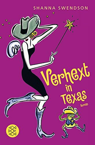 Schmitz, Birgit Verhext in Texas: Roman: Roman. Deutsche Erstausgabe (Magisch verliebt in Manhattan, Band 4)