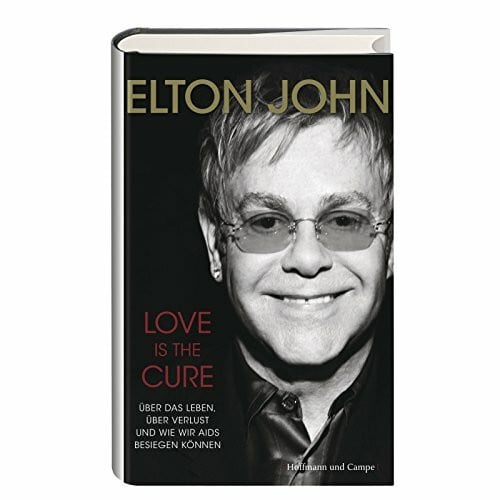 Schlatterer, Heike Love is the Cure: Über das Leben, über Verlust und wie wir Aids besiegen können