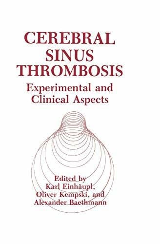 Kempski, O. Cerebral Sinus Thrombosis: Experimental and Clinical Aspects