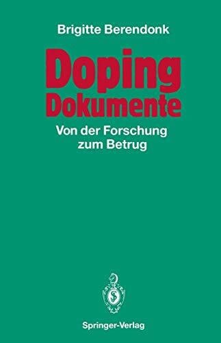 Brigitte Berendonk Doping Dokumente: Von der Forschung zum Betrug