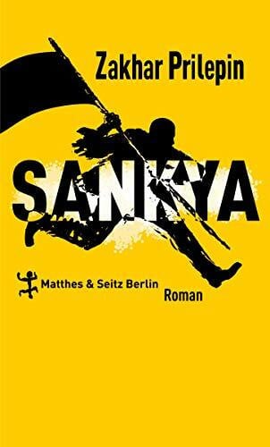 Zakhar Prilepin Sankya