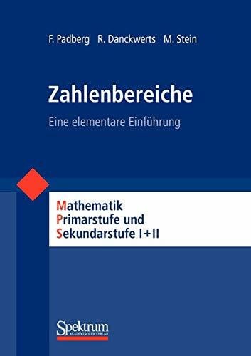 Padberg, Friedhelm Zahlbereiche - Eine elementare Einführung, Mathematik Primar- und Sekundarstufe