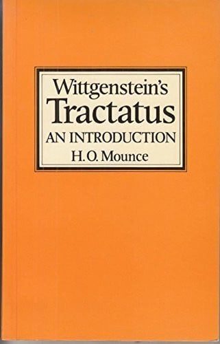 Mounce, H. O. Wittgenstein's 'Tractatus': An Introduction