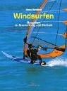 Rögner, Thomas Windsurfen: Ratgeber zu Ausrüstung und Technik