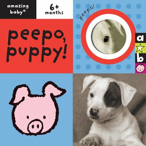 Dodd, Emma Peepo Puppy: Amazing Baby (Templar - All Amazing Baby Titles)