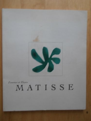Henri Matisse Femmes et fleurs - Matisse
