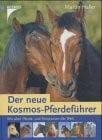 Haller, Martin Der Kosmos Pferdeführer