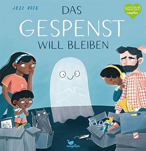 Weber, Susanne Das Gespenst will bleiben: Ein Bilderbuch zum Vorlesen für Kinder ab 4 Jahren über das Überwinden von Vorurteilen