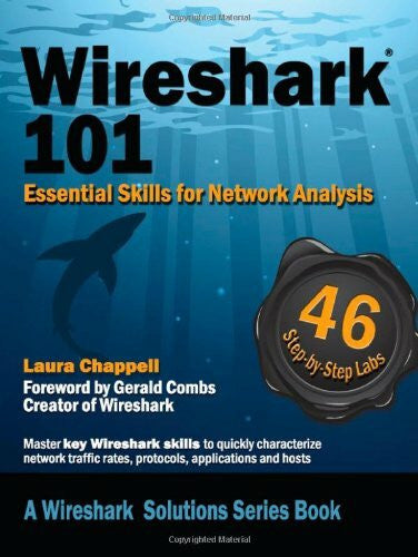Combs, Gerald Wireshark 101: Essential Skills for Network Analysis
