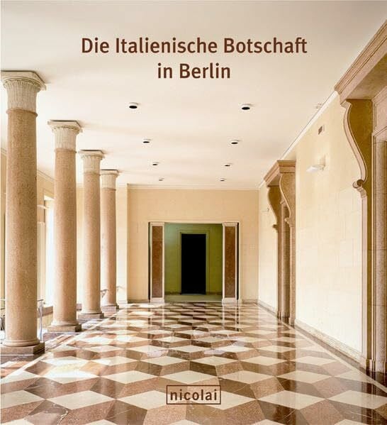 Italienische Botschaft Berlin Die italienische Botschaft in Berlin