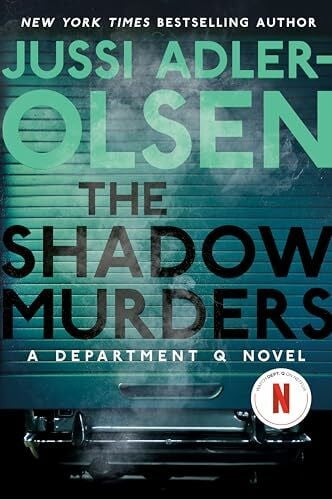 Frost, William The Shadow Murders: A Department Q Novel