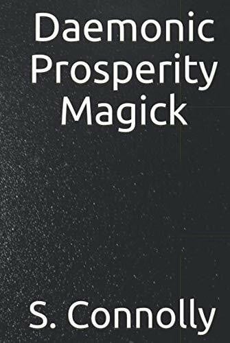 Connolly, S. Daemonic Prosperity Magick
