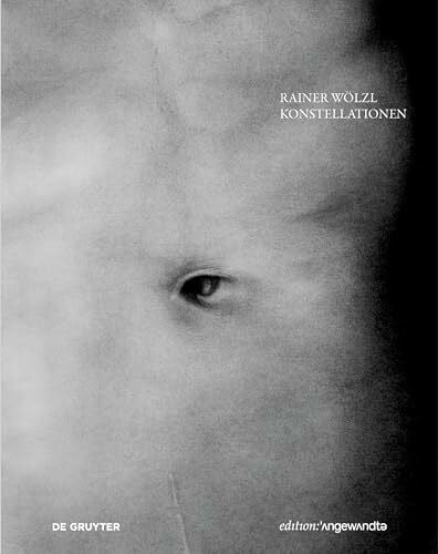 Wölzl, Rainer Rainer Wölzl – Konstellationen (Edition Angewandte)