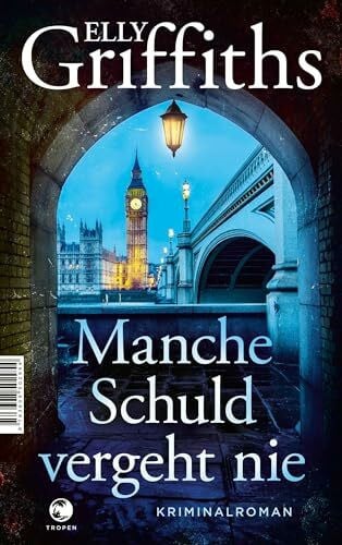 Kremer, Stefanie Manche Schuld vergeht nie: Kriminalroman