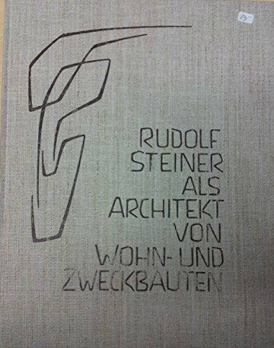 Zimmer, Erich Rudolf Steiner als Architekt von Wohn- und Zweckbauten.