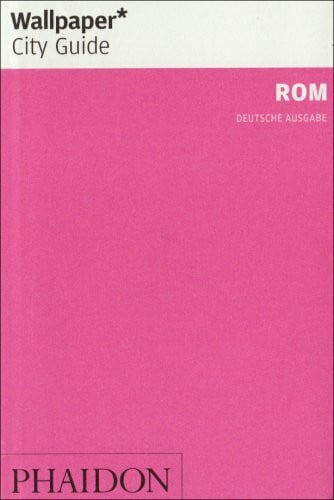 Rom (Wallpaper* City Guides)