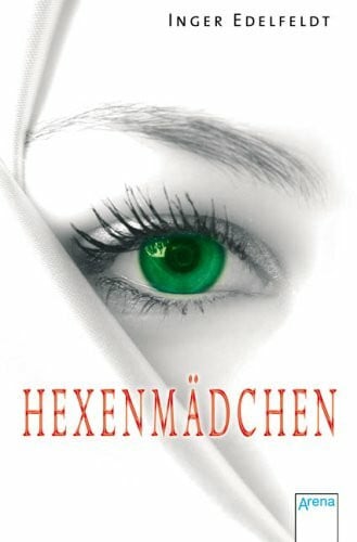 Edelfeldt, Inger Hexenmädchen